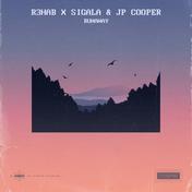 Runaway(R3HAB/Sigala/JP Cooper)