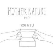 Mother Nature (H₂O)(IU/강승원)