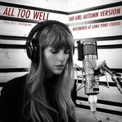 All Too Well/Sad Girl Autumn Version/Recorded at Long Pond Studios(Taylor Swift)