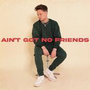 Ain’t Got No Friends(Conor Maynard)