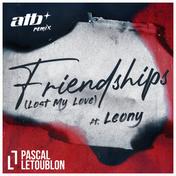 Friendships/Lost My Love(Pascal Letoublon)