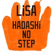 HADASHi NO STEP (LiSA)