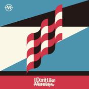 PAINT(I Don’t Like Mondays.)