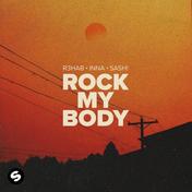 Rock My Body(R3HAB/INNA/Sash!)
