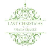 Last Christmas(Ariana Grande)