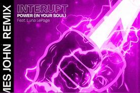 Power/In Your Soul(Interupt/Luna LePage/Josip Mijatovic/Alex De Martin/Beth Emily Morris/Barnaby Edward English Cox)