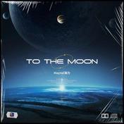 To the moon(Hayrul海力)