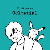 Celestial(Ed Sheeran)