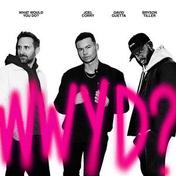 What Would You Do?(Joel Corry/David Guetta/Bryson Tiller)