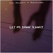 Let Me Down Slowly(Alec Benjamin/Alessia Cara)