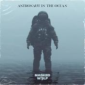 Astronaut In The Ocean(Masked Wolf)