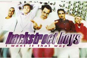 I Want It That Way(Backstreet Boys)