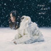Final Call(milet)