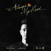 Always in My Head(乐小虎)